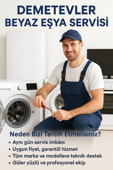 Demetevler Beyaz Eşya Servisi