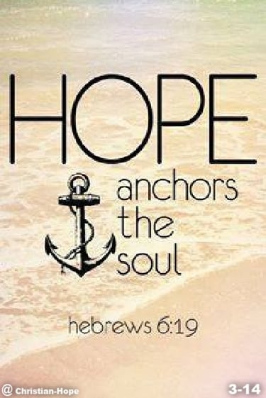 Hope Anchors The Soul