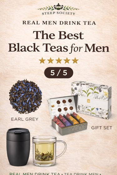 Top 5 Black Teas for Men