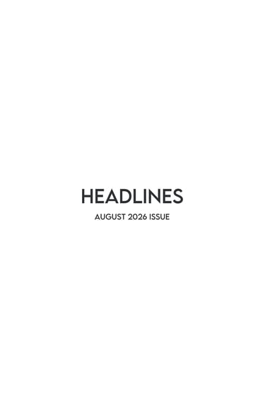 August 2026 Headlines Cover Page