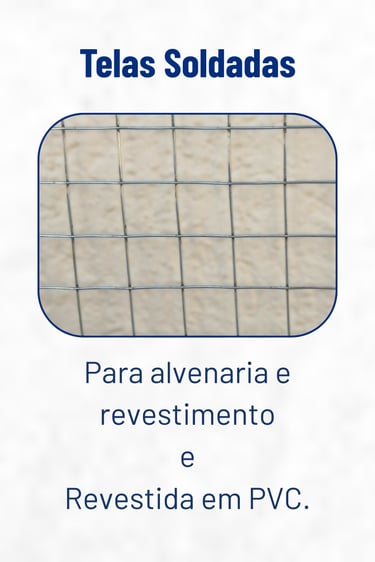 Telas Soldadas - Foto de tela soldada - Para alvenaria e revestimento e Revestida em PVC