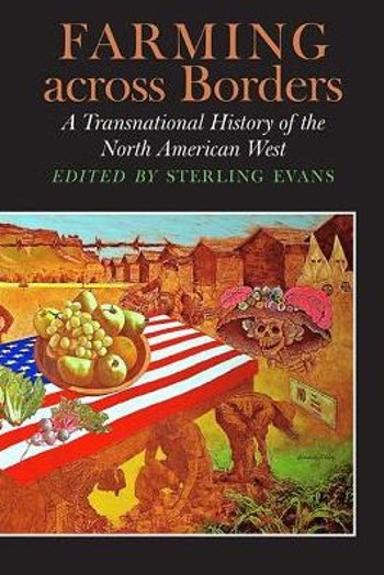 Cover of Farming Across Borders, includes wraparound image by Carlos Hernandez Chavez