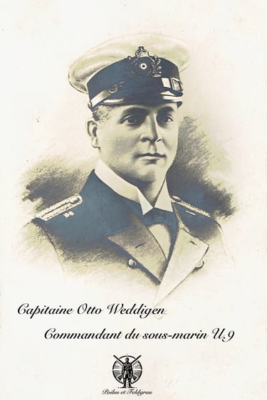 Otto Weddingen, commandant du sous-marin U. 9