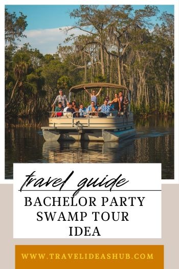 a boat with people on it and a text overlay that says,'bachelor party swamp tour idea