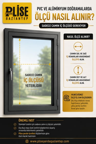 PVC CAMLARDA PLİSE PERDE ÖLÇÜSÜ NASIL ALINIR ?