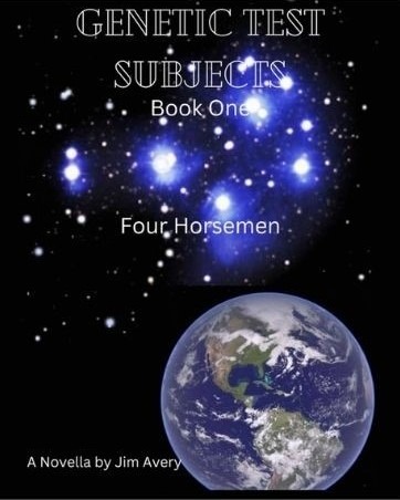 Genetic Test Subjects, Book One: Four Horsemen