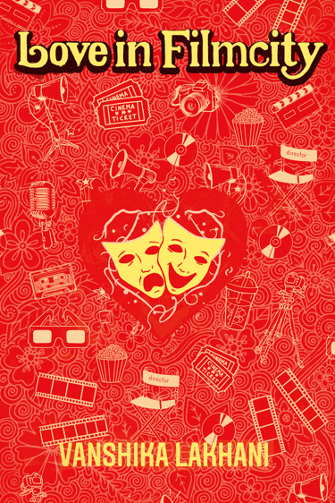 This is image is of the cover of Vanshika's upcoming debut fictional novel "Love in Filmcity"