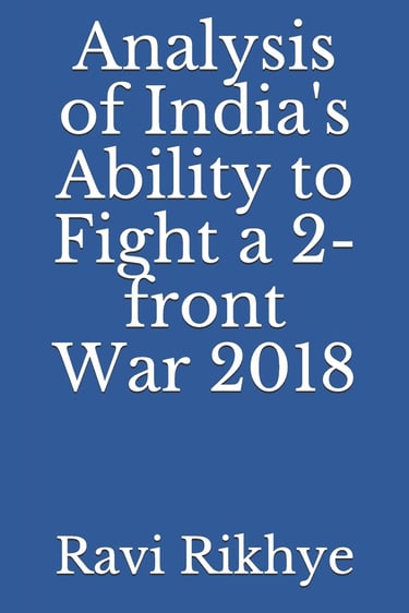 Book cover of “Analysis of India’s Ability to Fight a 2-Front War” by Ravi Rikhye.