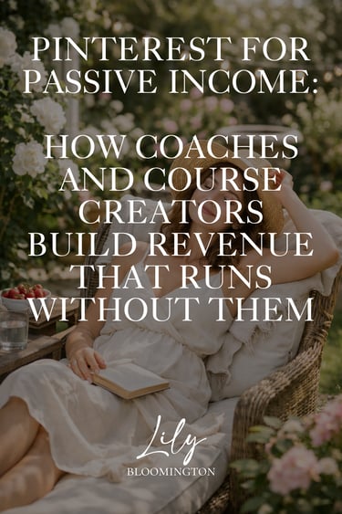 Typo "Pinterest for passive income" over a soft life picture of a woman relaxin in garden full of roses with a book