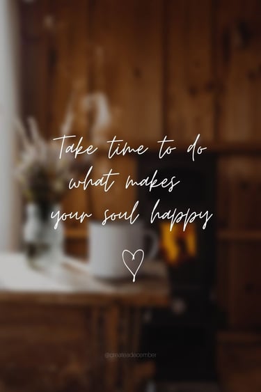 do what makes you happy