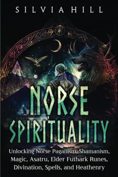 Norse Spirituality: Unlocking Norse Paganism