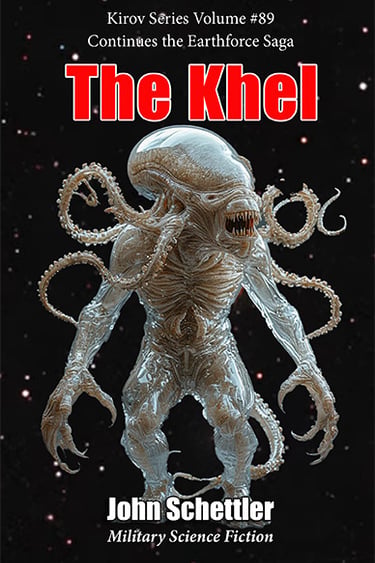 The Khel - Earthforce Saga #19