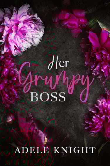 Book cover: Her Grumpy Boss by Adele Knight