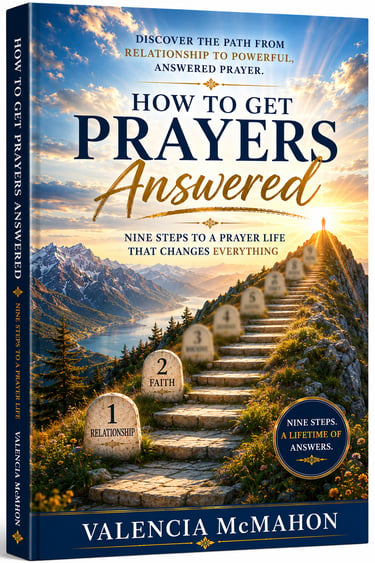 Book cover for How to Get Prayers Answered by Valencia McMahon featuring a stone stairway to heaven.