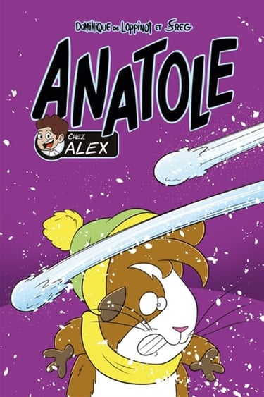 Anatole tome 5 - chez Alex