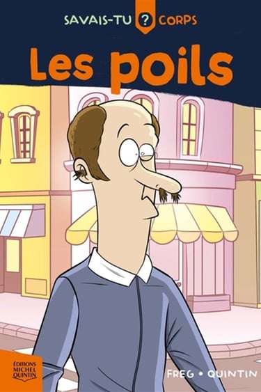 Couverture du livre Savais-tu? Corps - Les poils