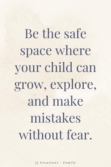 a quote about the importance of a child's safe space