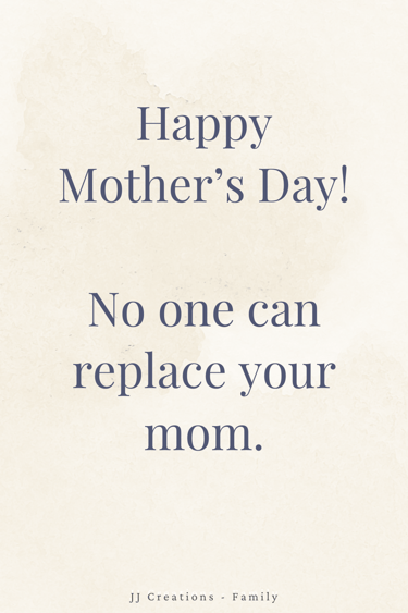 a quote about mom for mother's day