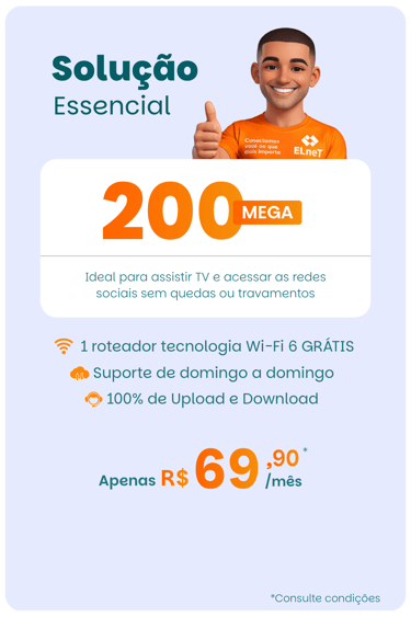 plano de internet fibra 200 Mega da ELneT com roteador Wi-Fi 6 grátis por R$ 69,90 mensais.