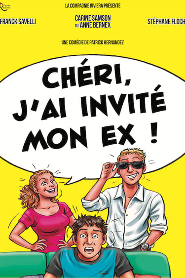 Chéri, j'ai invité mon ex