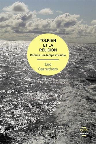 tolkien et la religion comme une lampe invisible