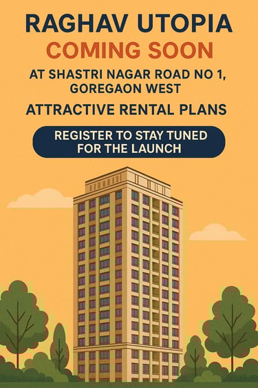RAGHAV UTOPIA GOREGAON WEST, RAGHAV UTOPIA, SHASHTRI NAGAR, ROAD NO 1, GOREGAON WEST