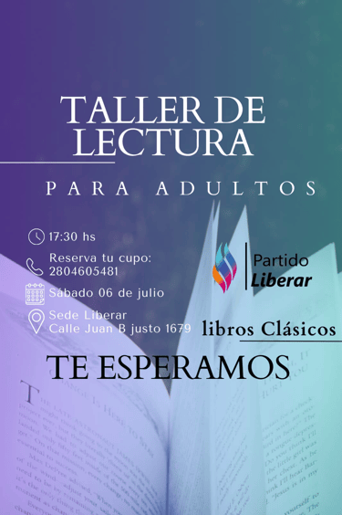 Taller de lectura para adultos. Partido Liberar Puerto Madryn. Javier Milei. 