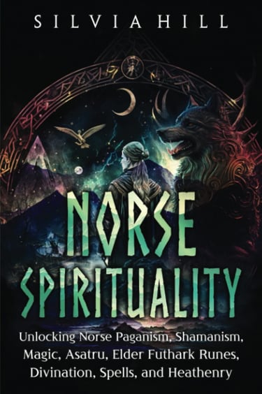 Norse Spirituality: Unlocking Norse Paganism