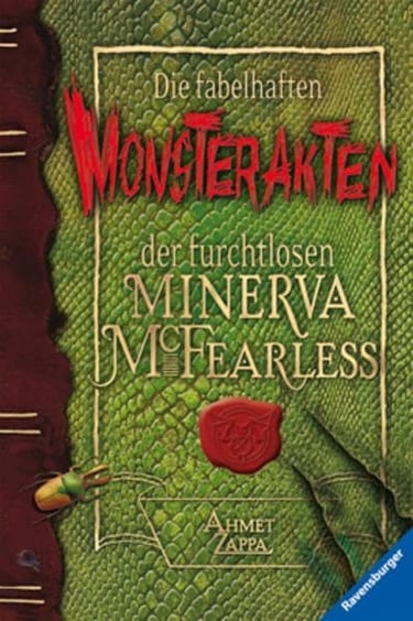 Buchcover Die fabelhaften Monsterakten der furchtlosen Minerva McFearless von Ahmed Zappa