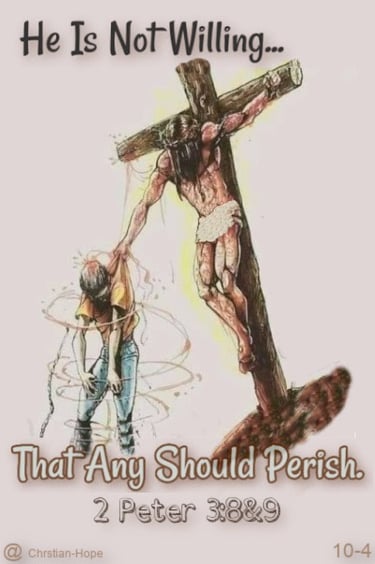 He Is Not Willing That Any Should Perish