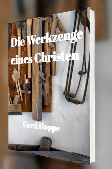 Buchcover „Die Werkzeuge eines Christen“ von Gerd Hoppe.
