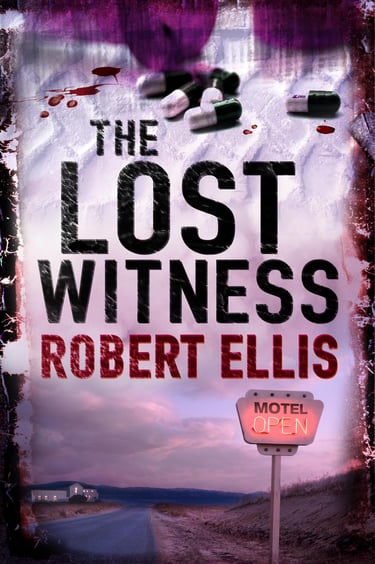 Cover of the UK edition of 'The Lost Witness' by Robert Ellis, featuring a haunting image of motel sign by a road in LA.