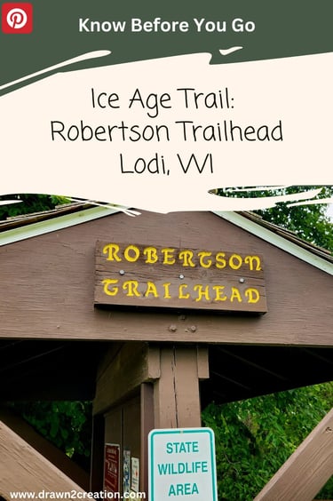 a sign that says ice age trail: Robertson Trailhead in Lodi, Wisconsin