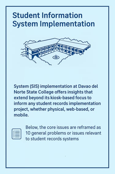 The study at Davao del Norte State College identified some core issues