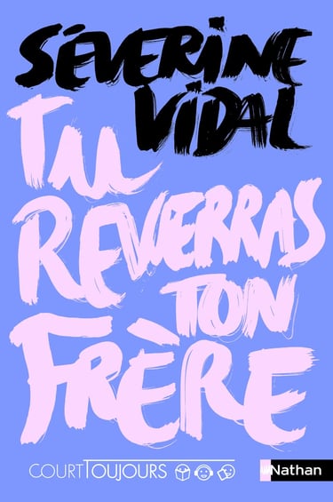 Première de couverture du roman Tu reverras ton frère