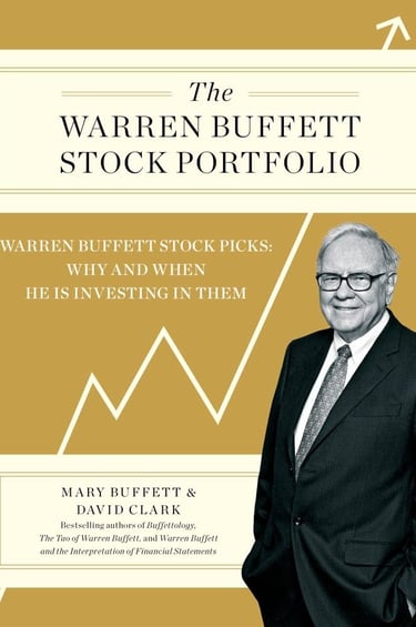 The Warren Buffett Stock Portfolio Cover, real case studies of Buffett’s stock picks and the logic.