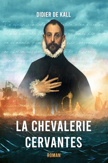 Couverture roman La Chevalerie Cervantes Didier de Kall