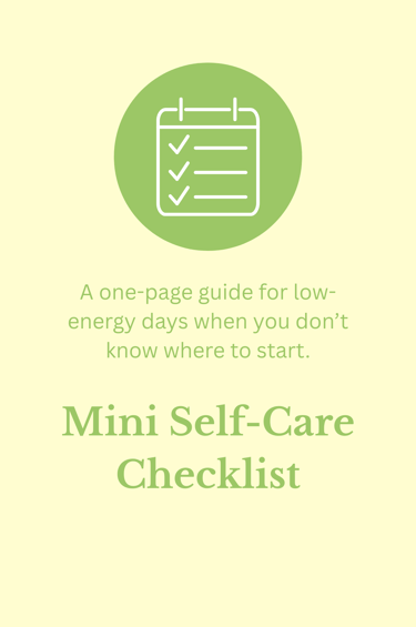 Mini Self-Care Checklist guide with a clipboard icon for low-energy mental health days.