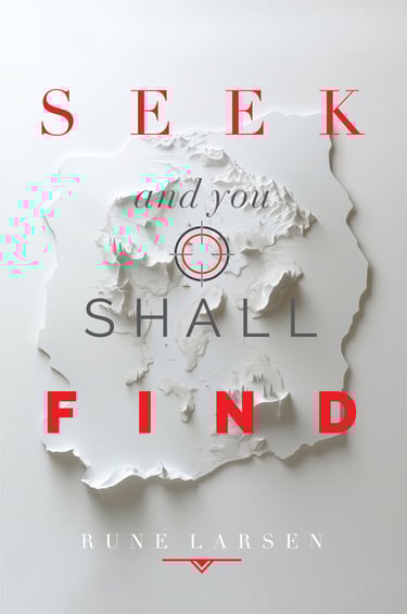 Seek and you shall find