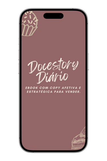 Docestory Diário – stories prontos para confeiteiras venderem todos os dias
