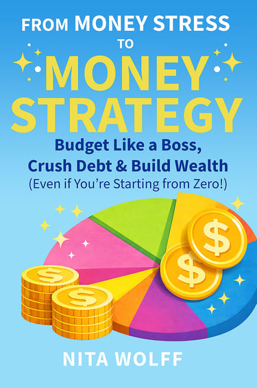 Personal finance book cover From Money Stress to Money Strategy by Nita Wolff with a colorful budget pie chart.