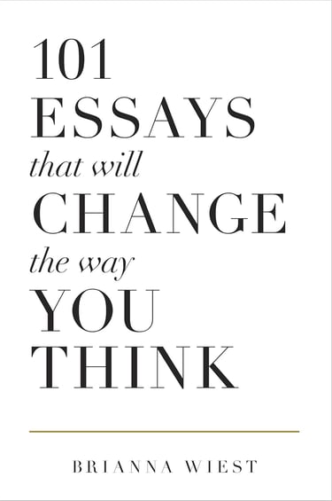 101 Essays that will Change the Way You Think book cover