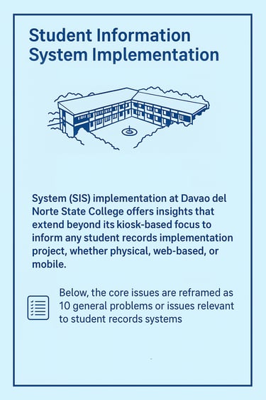 The study at Davao del Norte State College identified some core issues