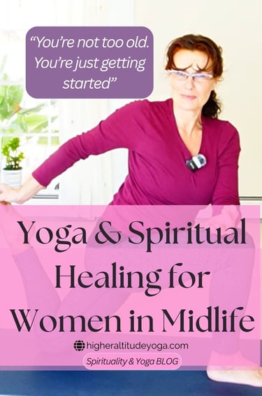 A mature woman practicing yoga poses for spiritual healing and midlife wellness.