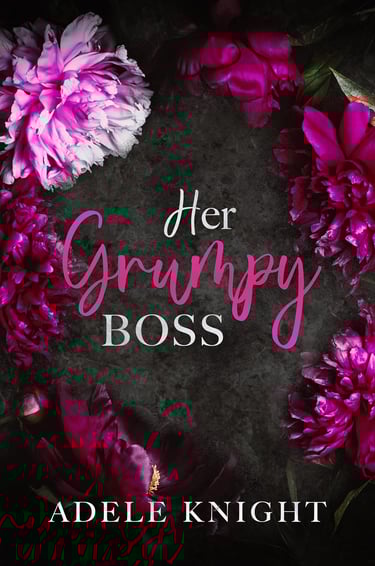 Book cover: Her Grumpy Boss by Adele Knight