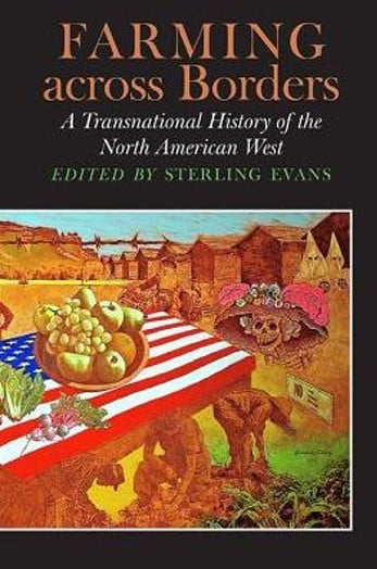 Cover of Farming Across Borders, includes wraparound image by Carlos Hernandez Chavez