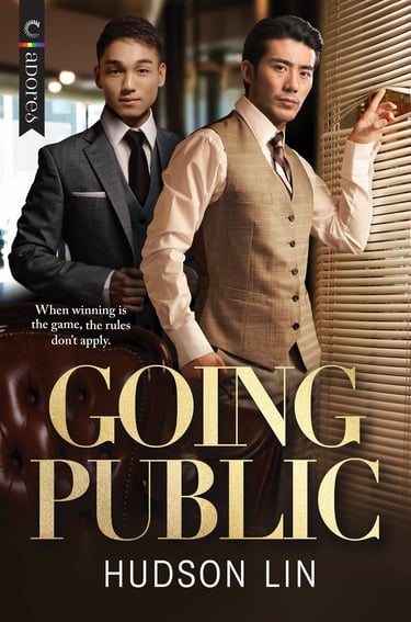 Cover for Going Public by Hudson Lin, featuring two Asian men in stylish suits in luxury office.