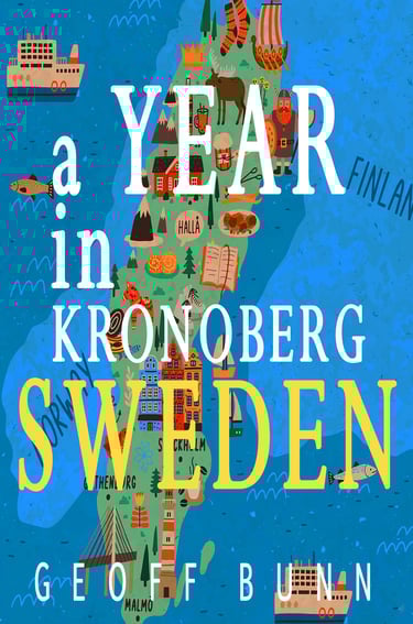 Cover of novel by Geoff Bunn, A Year in Kronoberg, Sweden