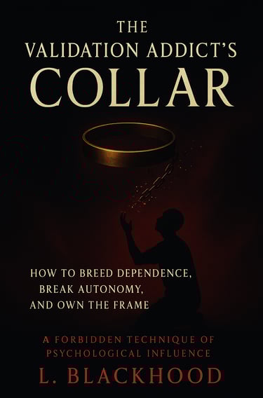 The Validation Addict´s Collar - L. Blackhood