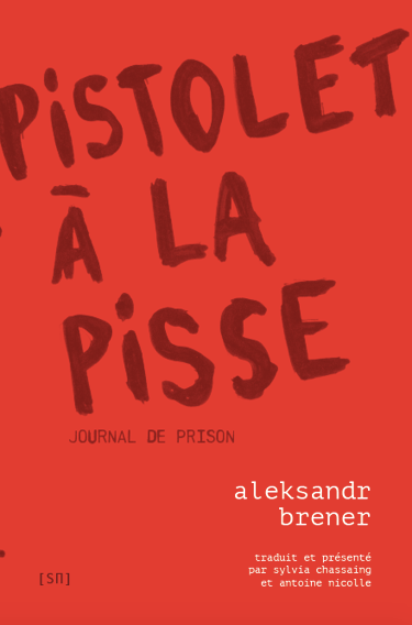 Couverture Aleksandr Brener Pistolet à la pisse